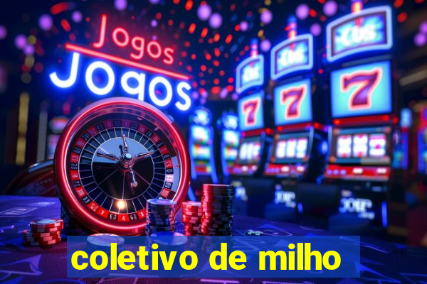 coletivo de milho